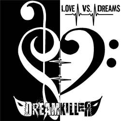 Dreamkiller : Love Vs. Dreams